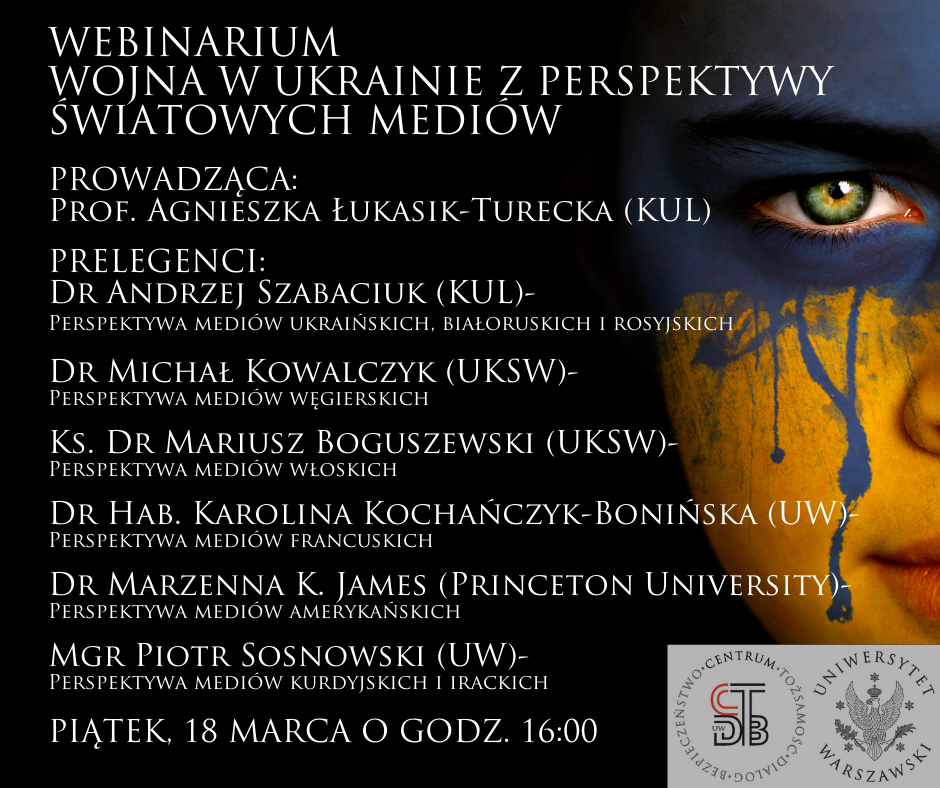 You are currently viewing Webinarium „Wojna w Ukrainie z perspektywy światowych mediów”