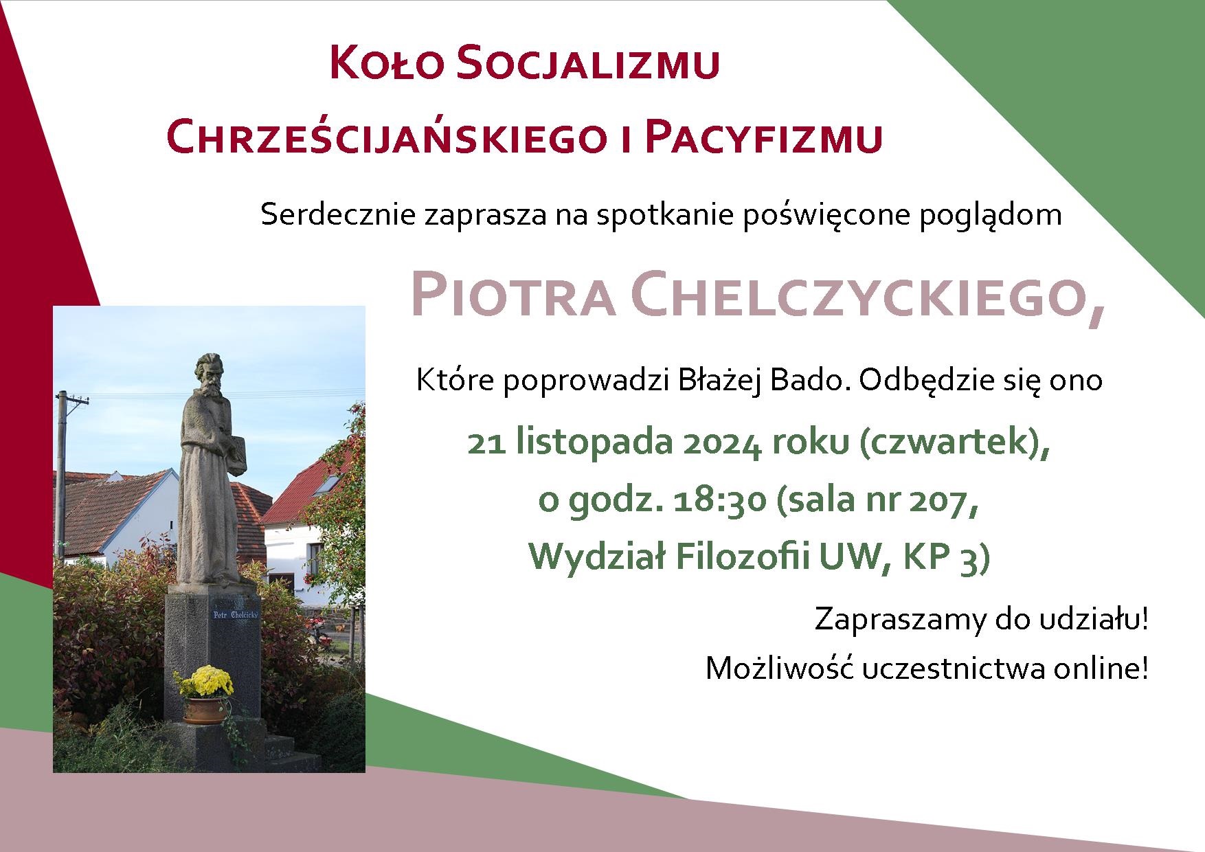 Read more about the article Spotkanie o poglądach Piotra Chelczyckiego